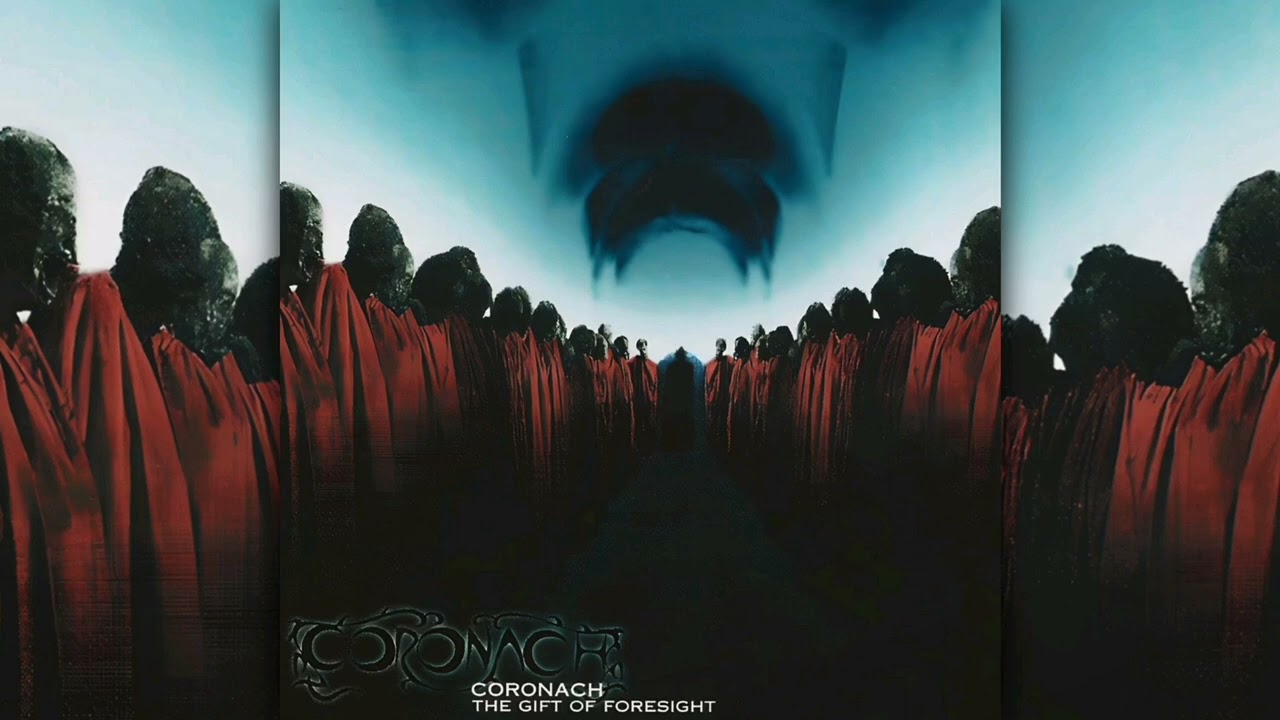 Coronach - The Gift Of Foresight (Full Album)