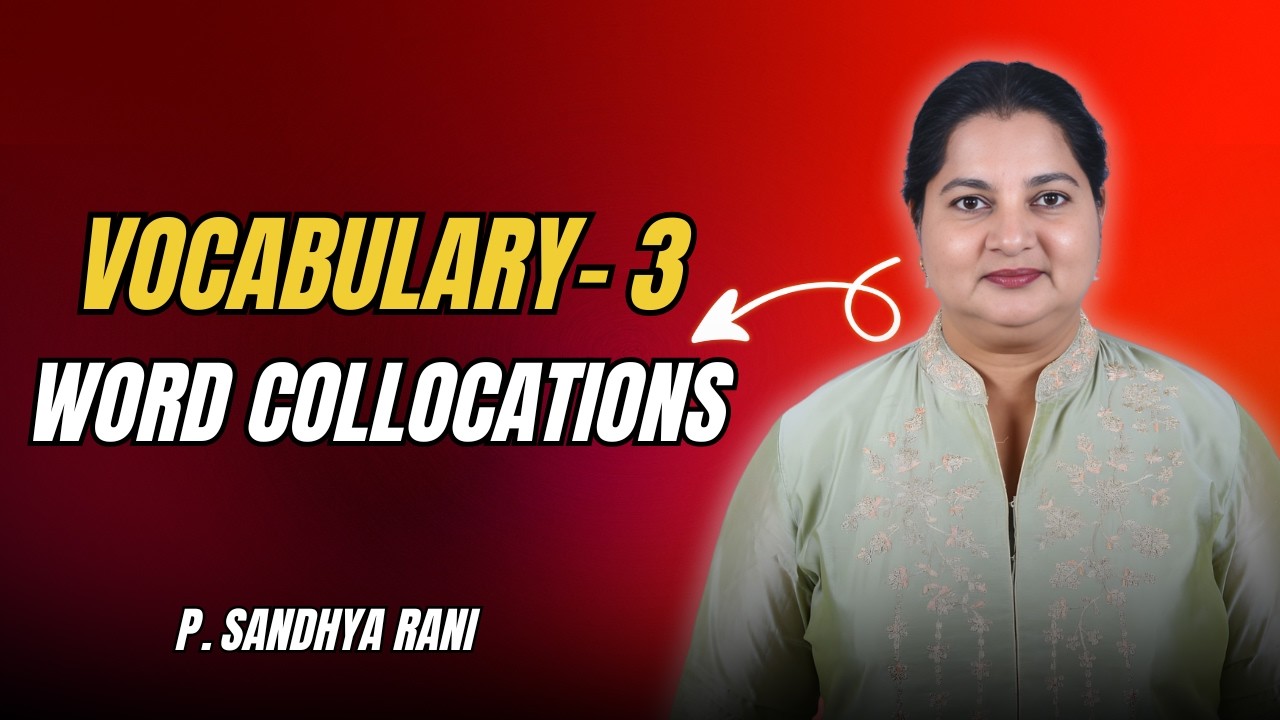 VOCABULARY - 3 Word collocations | P. Sandhya Rani | Shubhsandesh TV