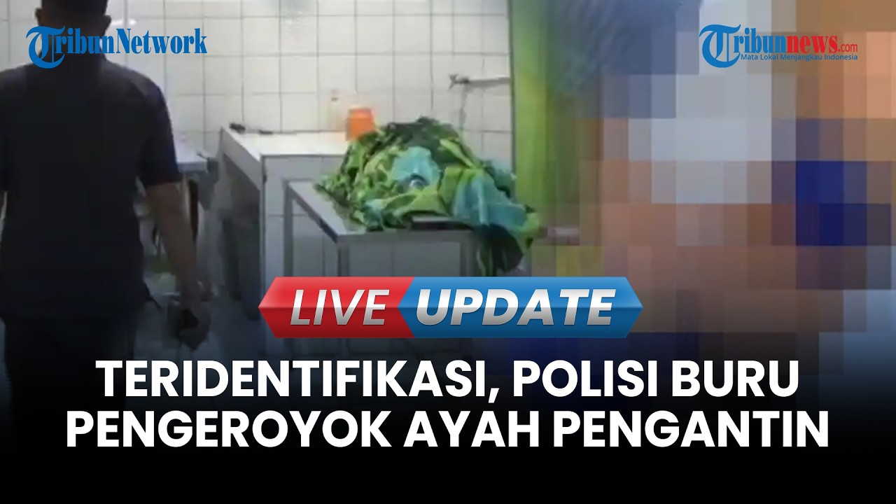 🔴 LIVE UPDATE | Kronologi Pengeroyokan Ayah Pengantin hingga Tewas di Purwakarta, Polisi Buru Pelaku