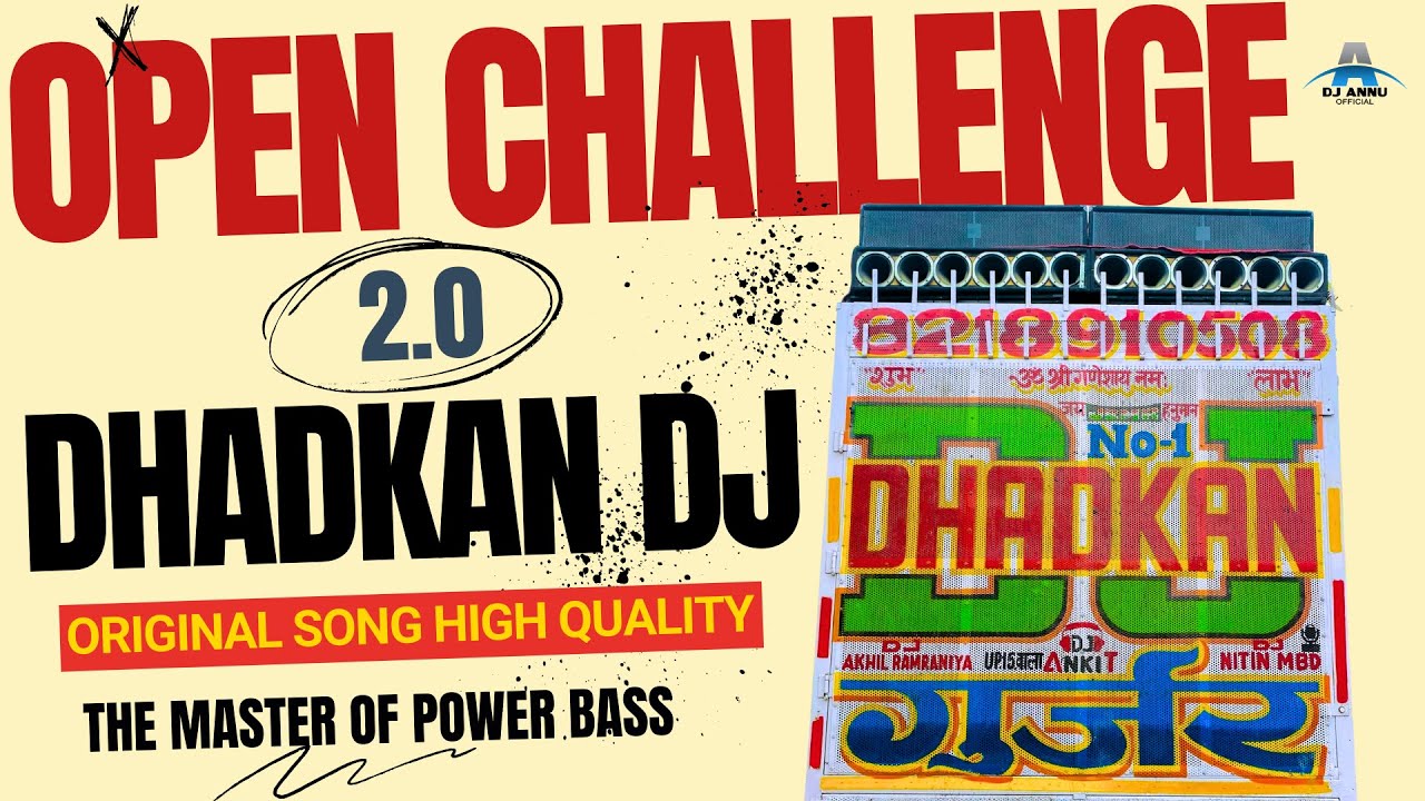 Open Challenge 2.0 Song Ft. Dhadkan DJ  | The Master Of Power Bass EDM Trance