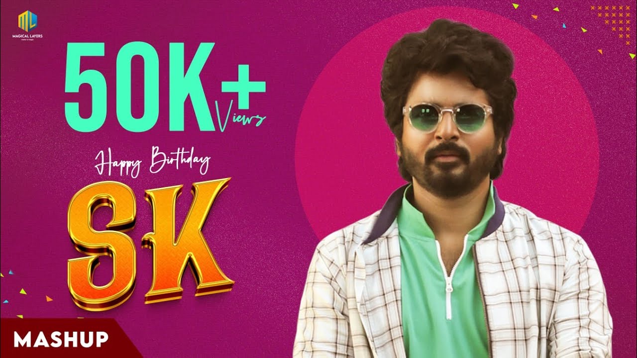 Sivakarthikeyan Birthday Special Mashup 2023 | Tribute to Sivakarthikeyan |Prince Sivakarthikeyan SK