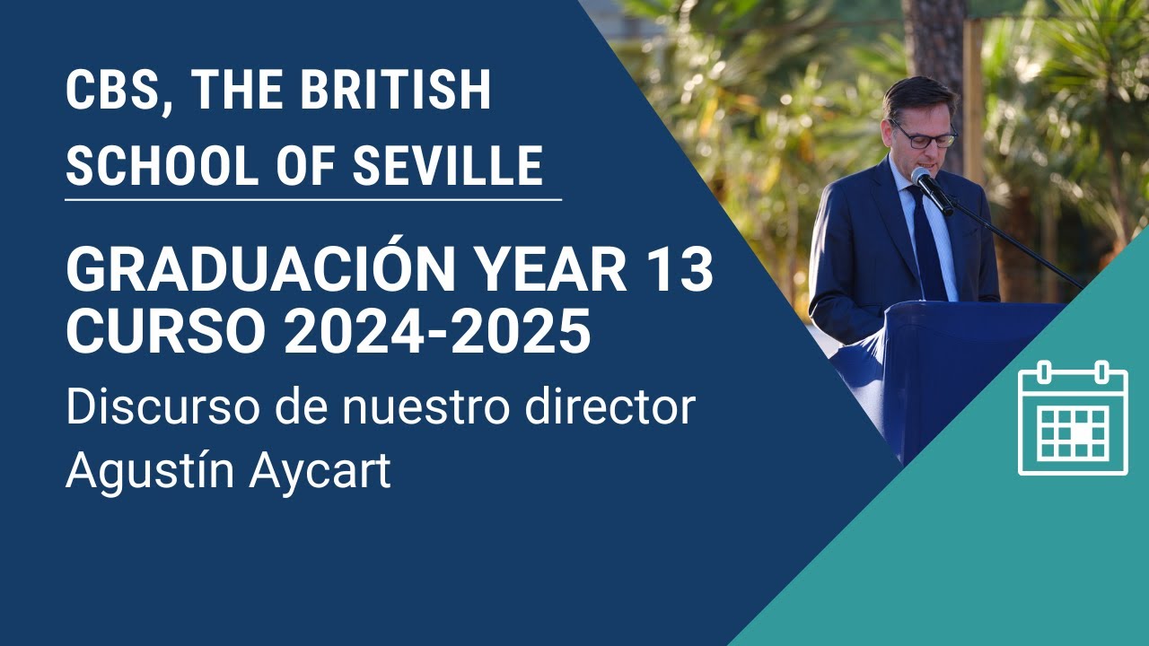 🏫🎉; Discurso Graduación Bachillerato Year 13 en CBS Curso 2024-2025 por director Agustín Aycart