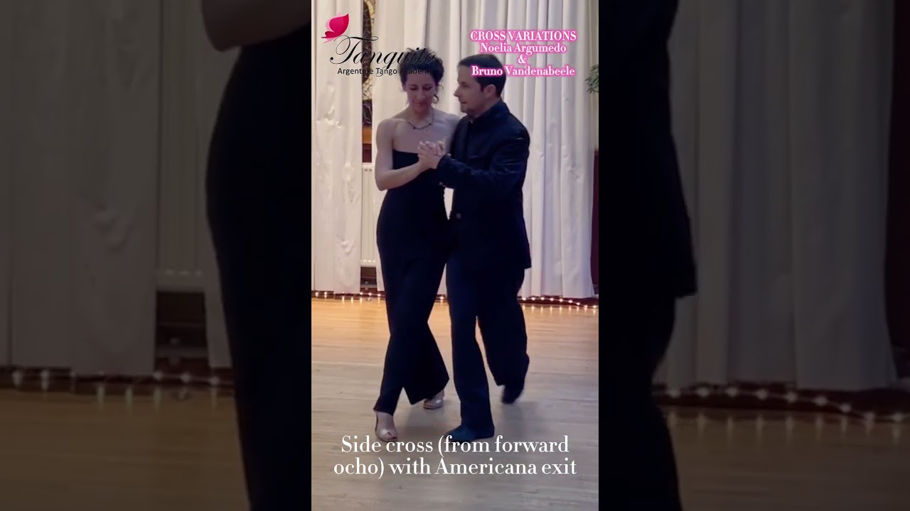 CROSS VARIATIONS in Argentine tango