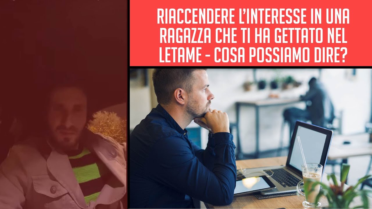 Riaccendere l’interesse in una ragazza che ti ha gettato nel letame - Cosa possiamo dire?