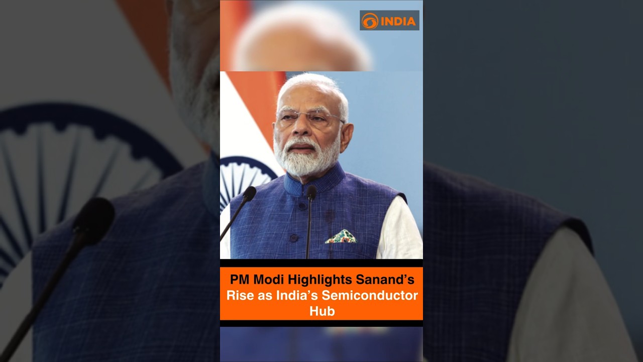 PM Modi Highlights Sanand&rsquo;s Rise as India&rsquo;s Semiconductor Hub