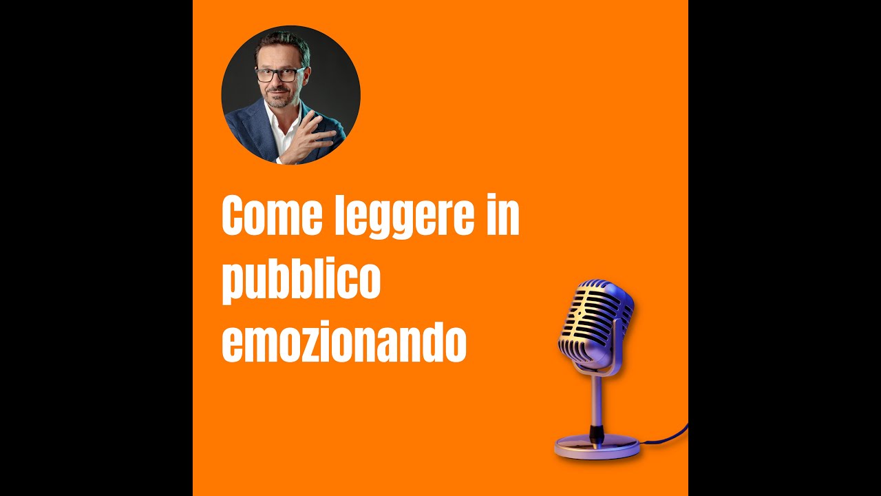 Come leggere in pubblico emozionando.
