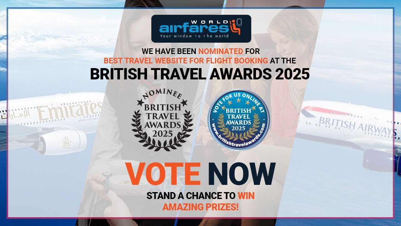 Vote for World Airfares | British Travel Awards 2025 | Win a Free Holiday
