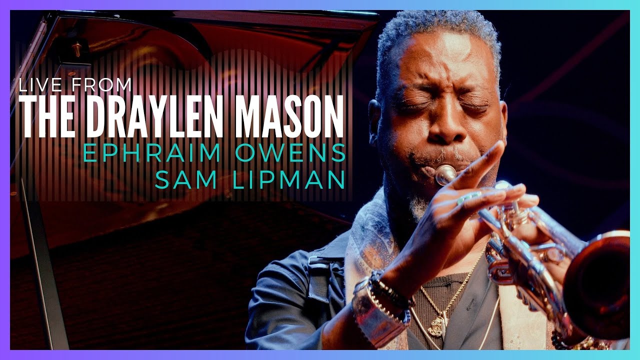 Live from The Draylen Mason - Concerto for Trumpet and Orchestra(feat. Sam Lipman and Ephraim Owens)