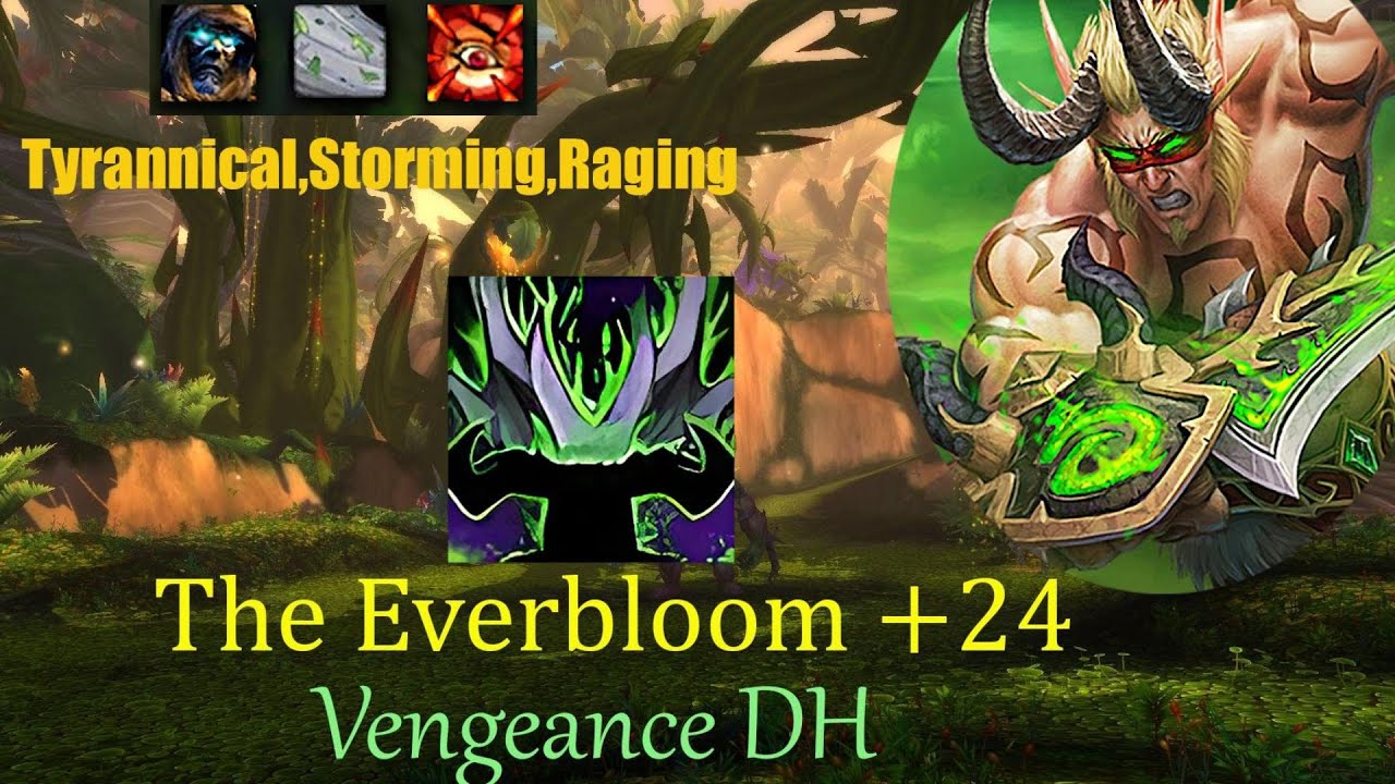 Demon Hunter Vengeance | The Everbloom +24 | POV | Dragonflight Season 3 (10.2)