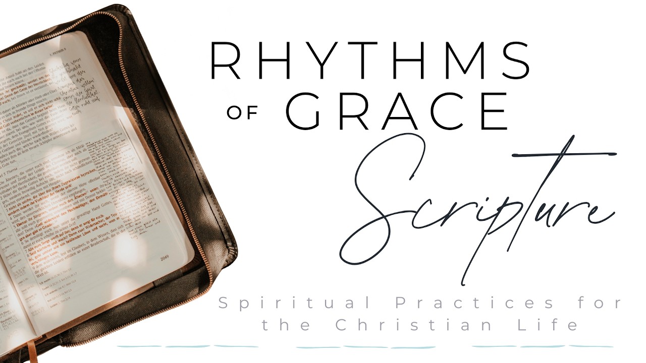 Rhythms of Grace Week 1