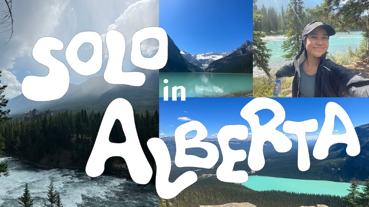 first solo trip everrr in alberta 🏔 | vlog 45