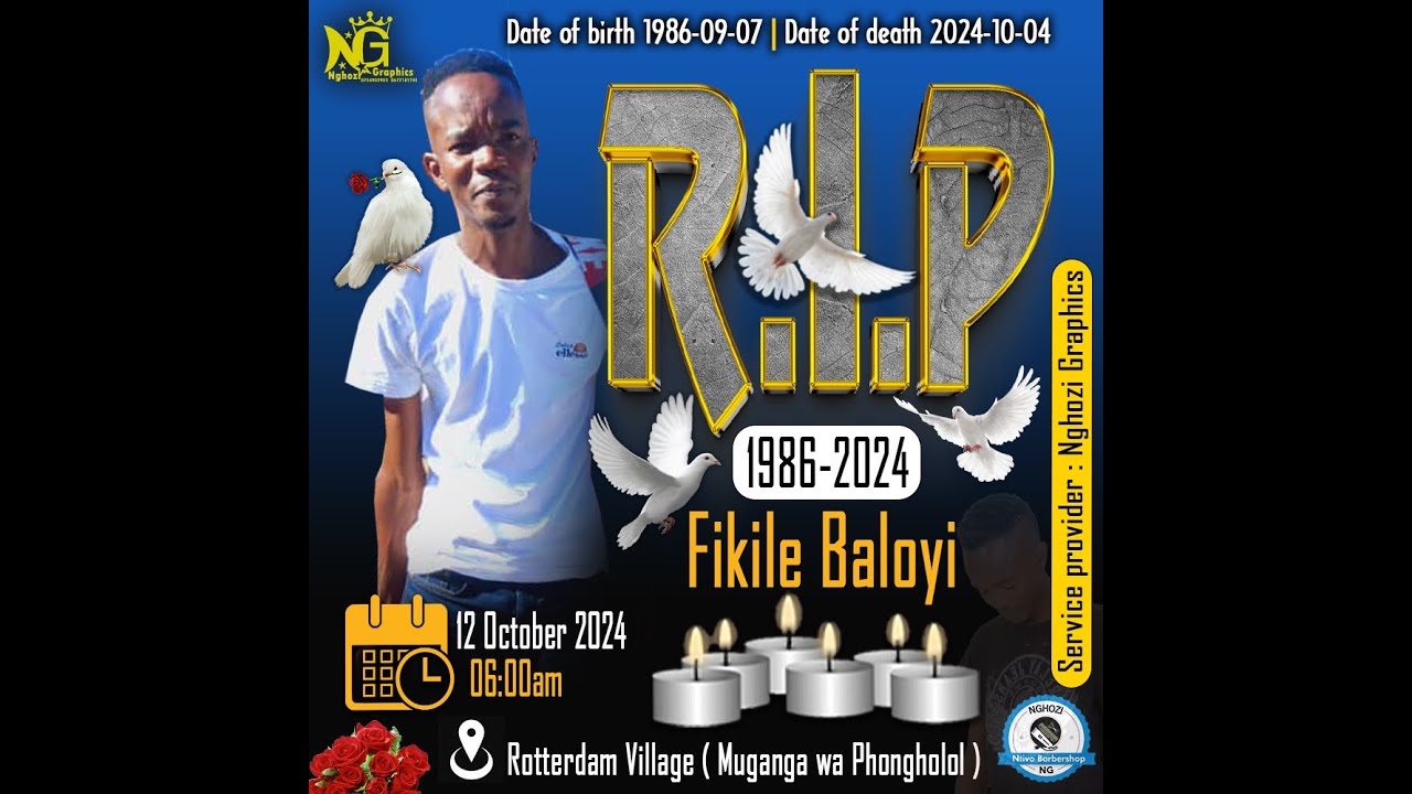 IN LOVING MEMORYOF BALOYI FIKILE (1986-2024)