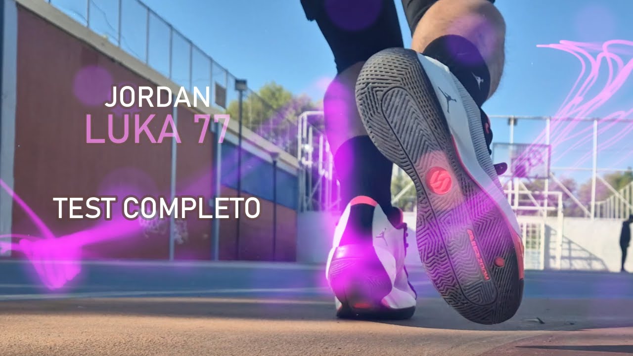 Jordan Luka 77 Test Completo