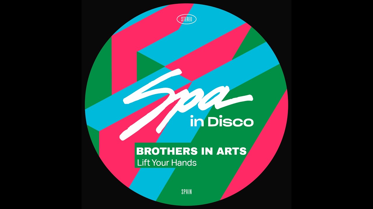 Spa In Disco [SPA437] BROTHERS IN ARTS - Lift Your Hands (Original Mix)