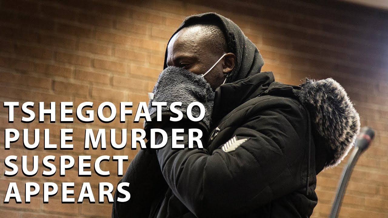 Tshegofatso Pule's alleged killer appears in court
