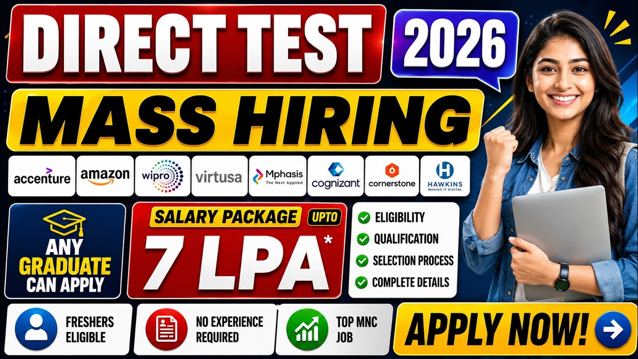 🔥 Mass Direct Test Hiring 2026 | Top Companies Hiring Freshers | Apply Online Now