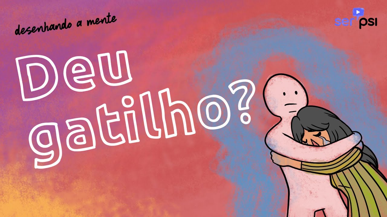 O que s&atilde;o Gatilhos Emocionais | Desenhando a mente