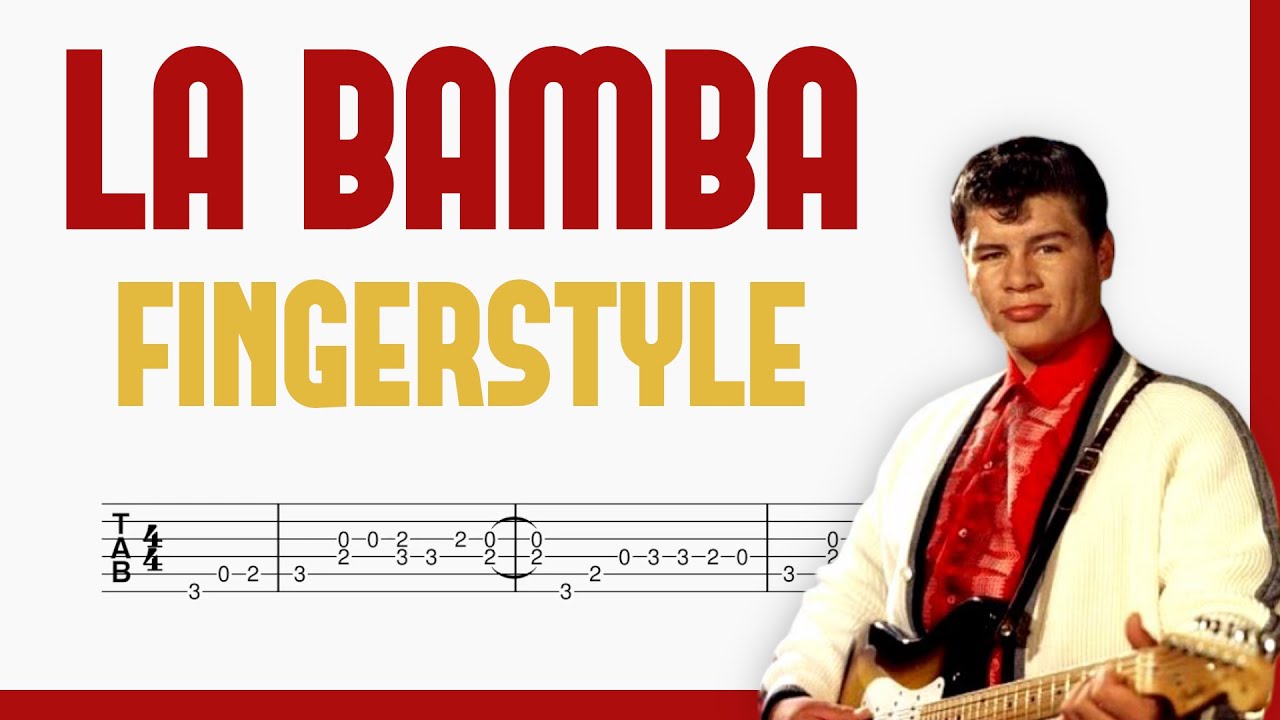 La Bamba - Ritchie Valens | TAB Fingerstyle for Guitar