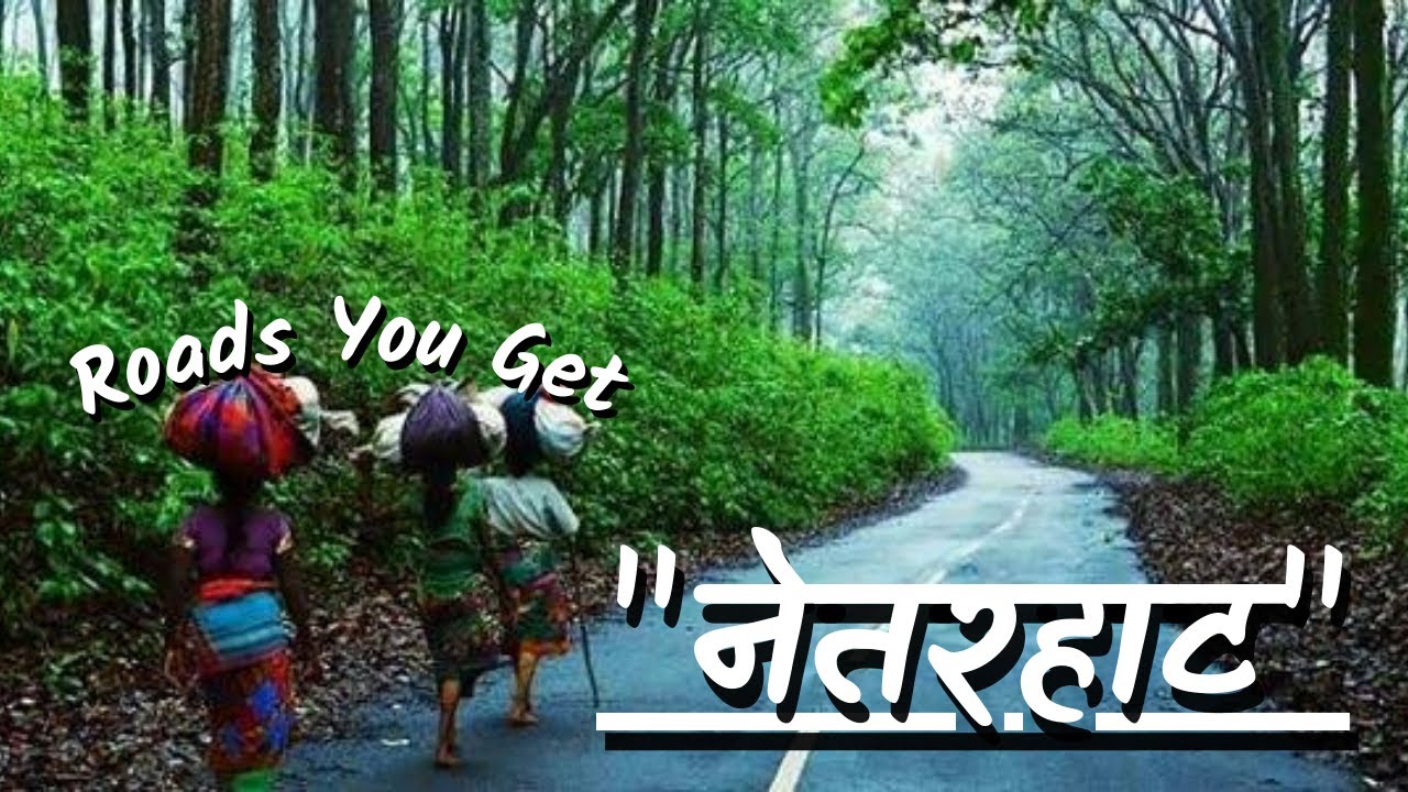 Roads Of Netarhat || Trip To Netarhat || Dhanbad To Netarhat || Road Trip To Netarhat || #netarhat