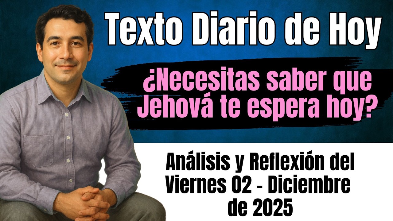 TEXTO DIARIO DE HOY | REFLEXIONA y Medita 📩! | Viernes 02 de Enero 2026 👈 JW.ORG