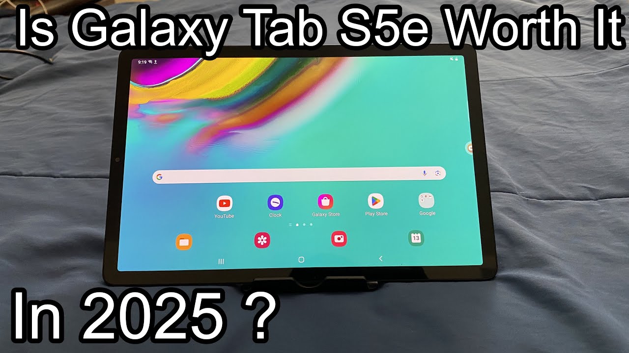 Is The Galaxy Tab S5e Worth Owning in 2025 ?