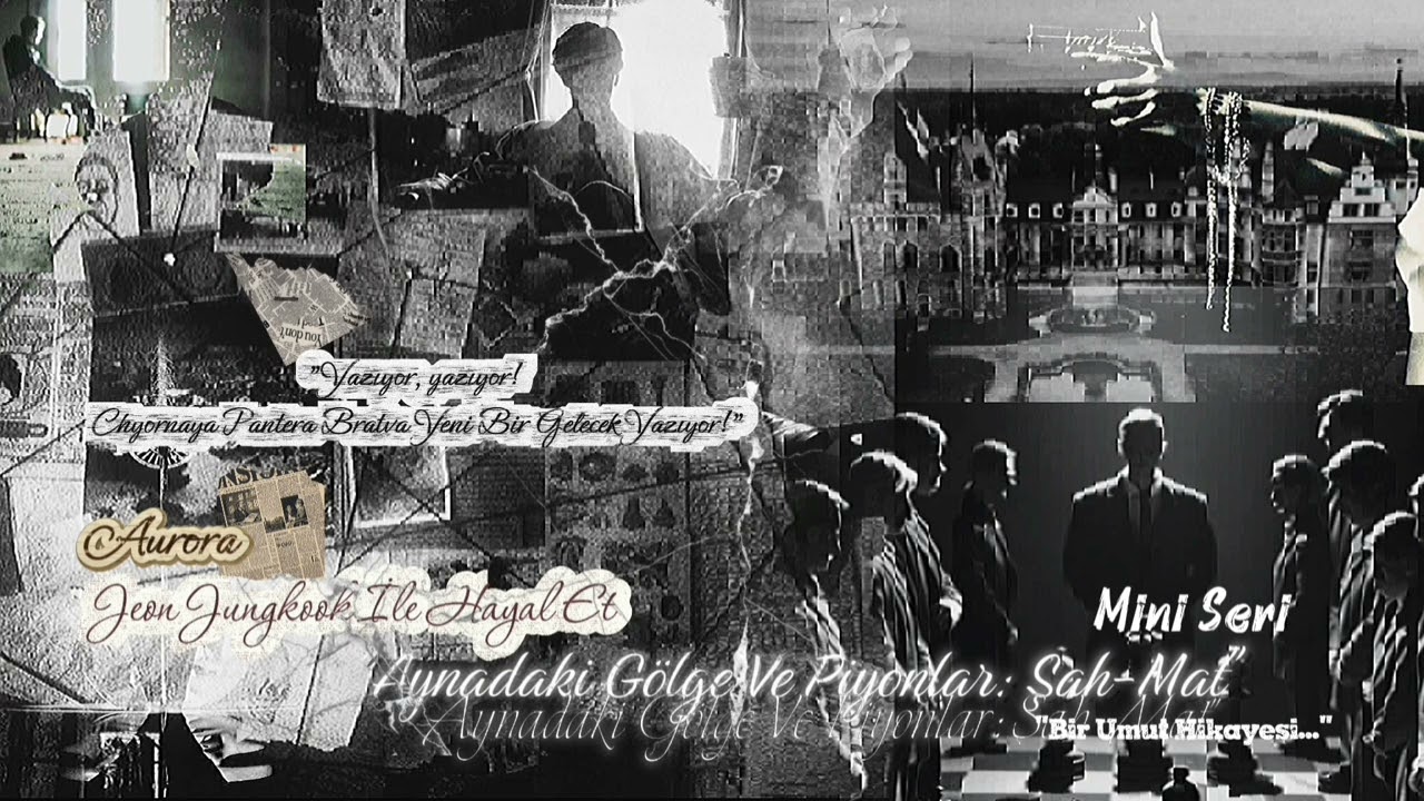 Jeon Jungkook İle Hayal Et|Aynadaki Gölge Ve Piyonlar:Şah-Mat|Mini Seri|6/?