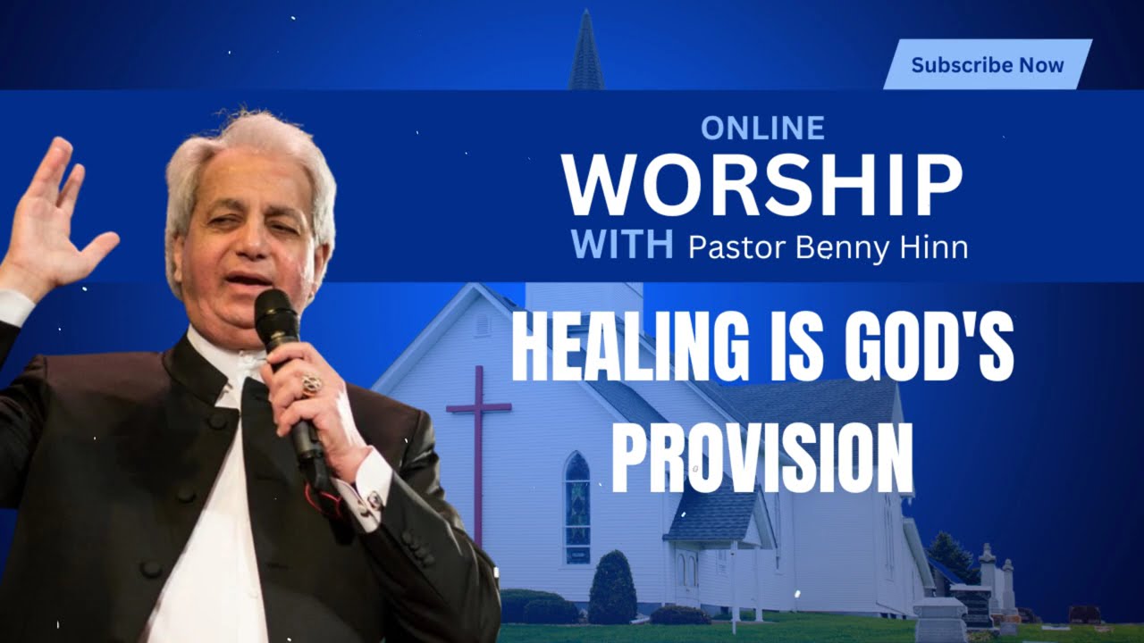 What the Bible Says About God’s Healing | Benny Hinn Teaching