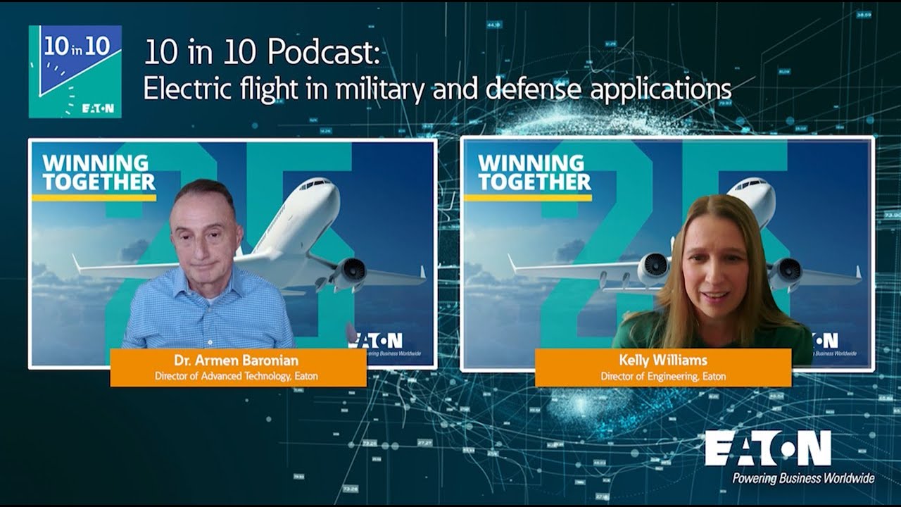 The 10 in 10 podcast: Electric flight in military and defense applications