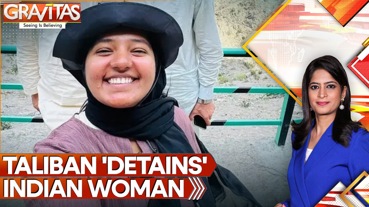 Taliban 'Detains' Keralam Woman on Solo Afghanistan Trip | GRAVITAS