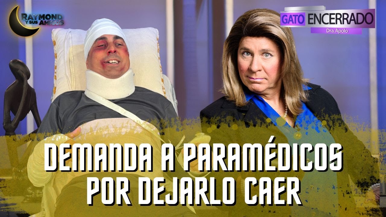 Demanda a paramédicos por dejarlo caer | Gato Encerrado | Raymond Y Sus Amigos | 20 enero 2026
