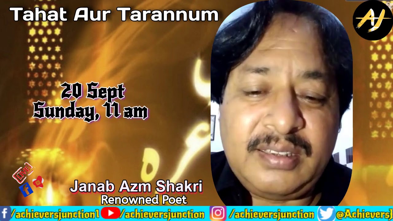 Janab Azm Shakri is Coming Live on Achievers Junction | azm shakri shayari | azm shakri mushaira