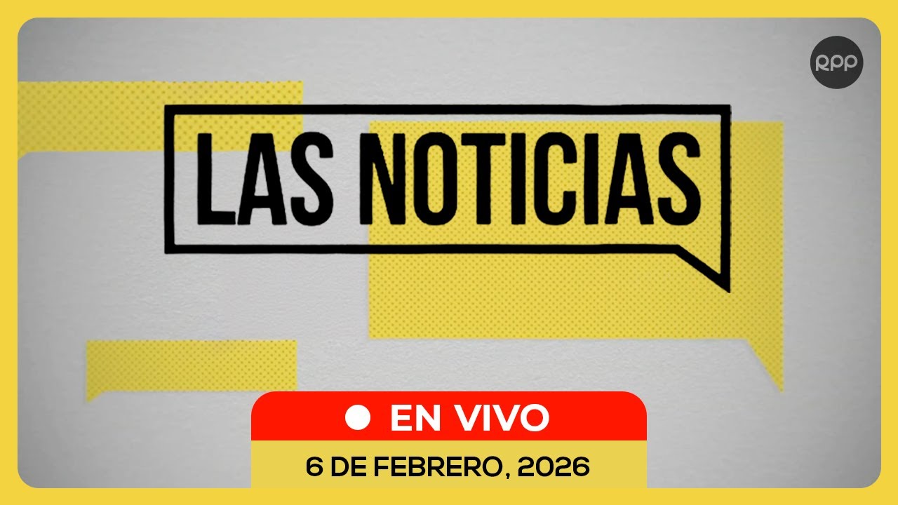 🗣️ LAS NOTICIAS del Perú y el mundo #NOTICIASRPP