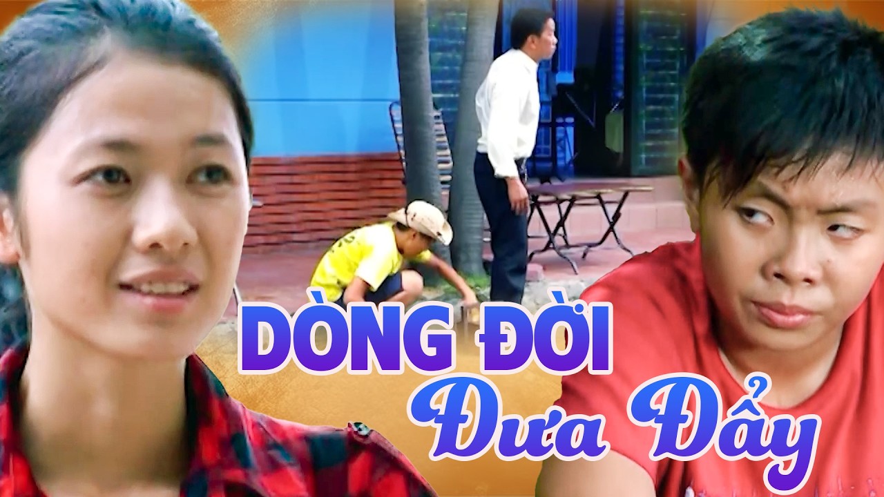 D&Ograve;NG ĐỜI ĐƯA ĐẨY | Phim Truyền H&igrave;nh Việt Nam Hay Nhất 2026 | Phim Việt Nam 2026