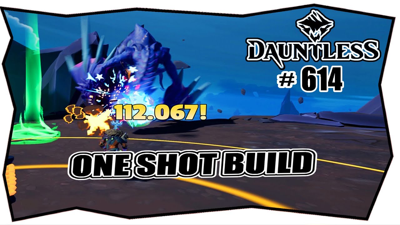 DAUNTLESS #614 AXT ONE SHOT BUILD ★ one shot behemoths ★ high damage ★ LP Deutsch ★ Tipps & Tricks