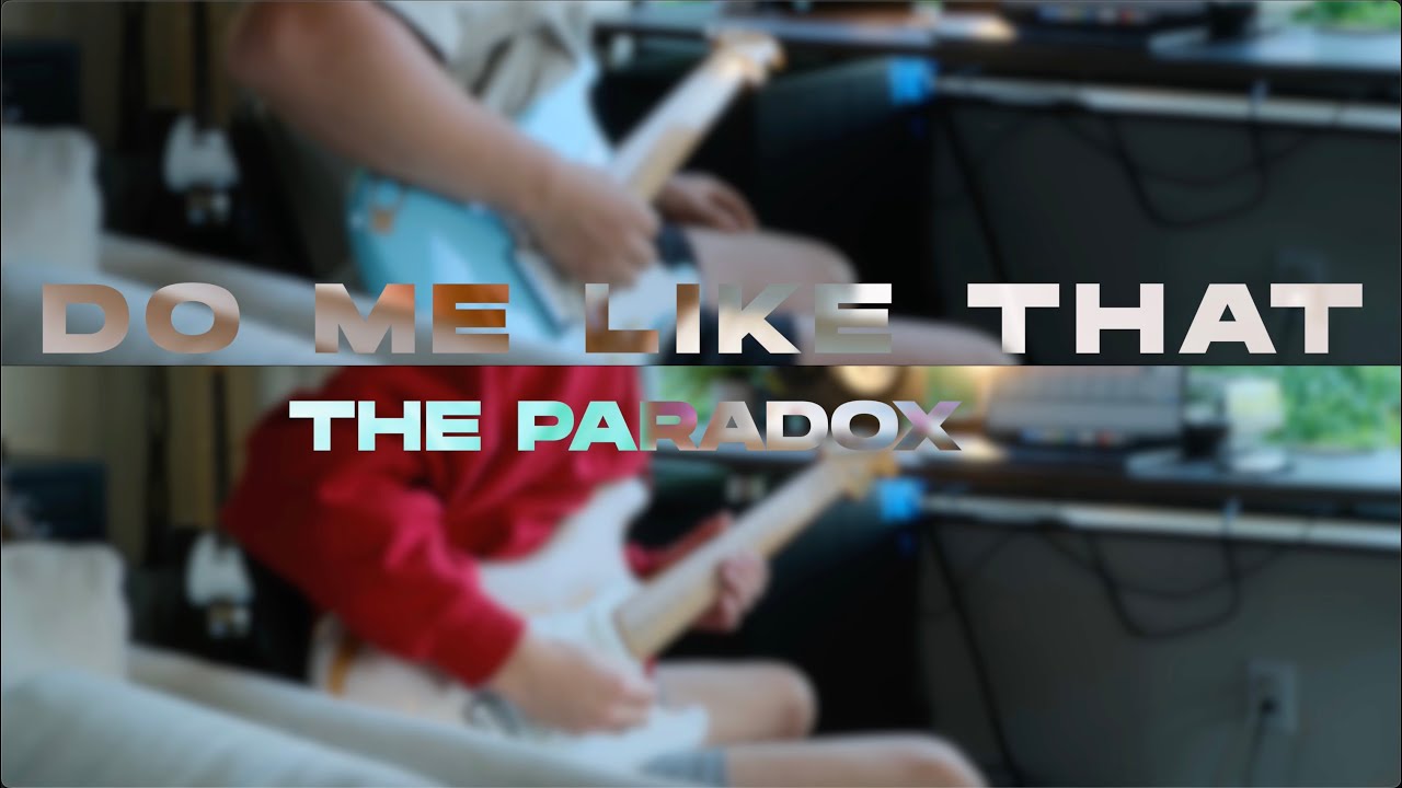 do me like that - the paradox (guitar tutorial)