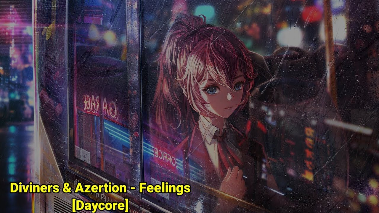 Diviners & Azertion - Feelings [Daycore]