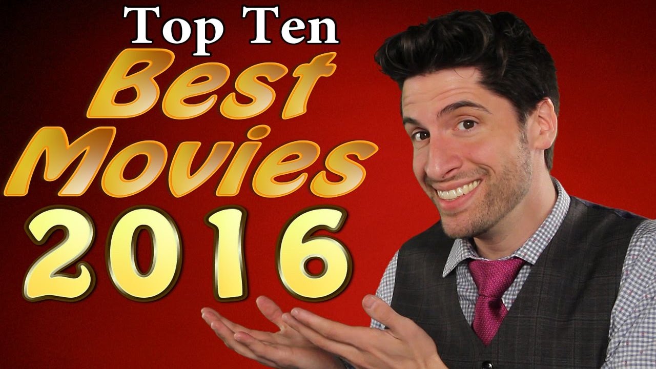 Top 10 BEST Movies 2016