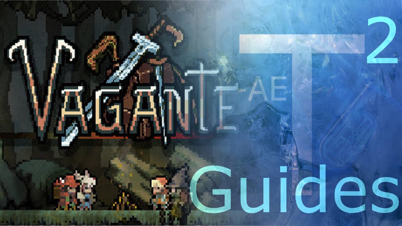 Tubaplyr's Quick Vagante Guides: Advanced Combat (Ep.2)