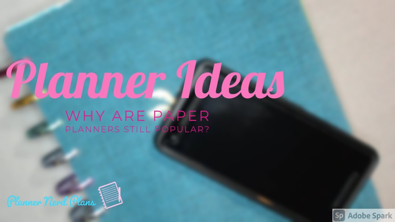 Why I use paper planner vs digital planner? * Planner Ideas