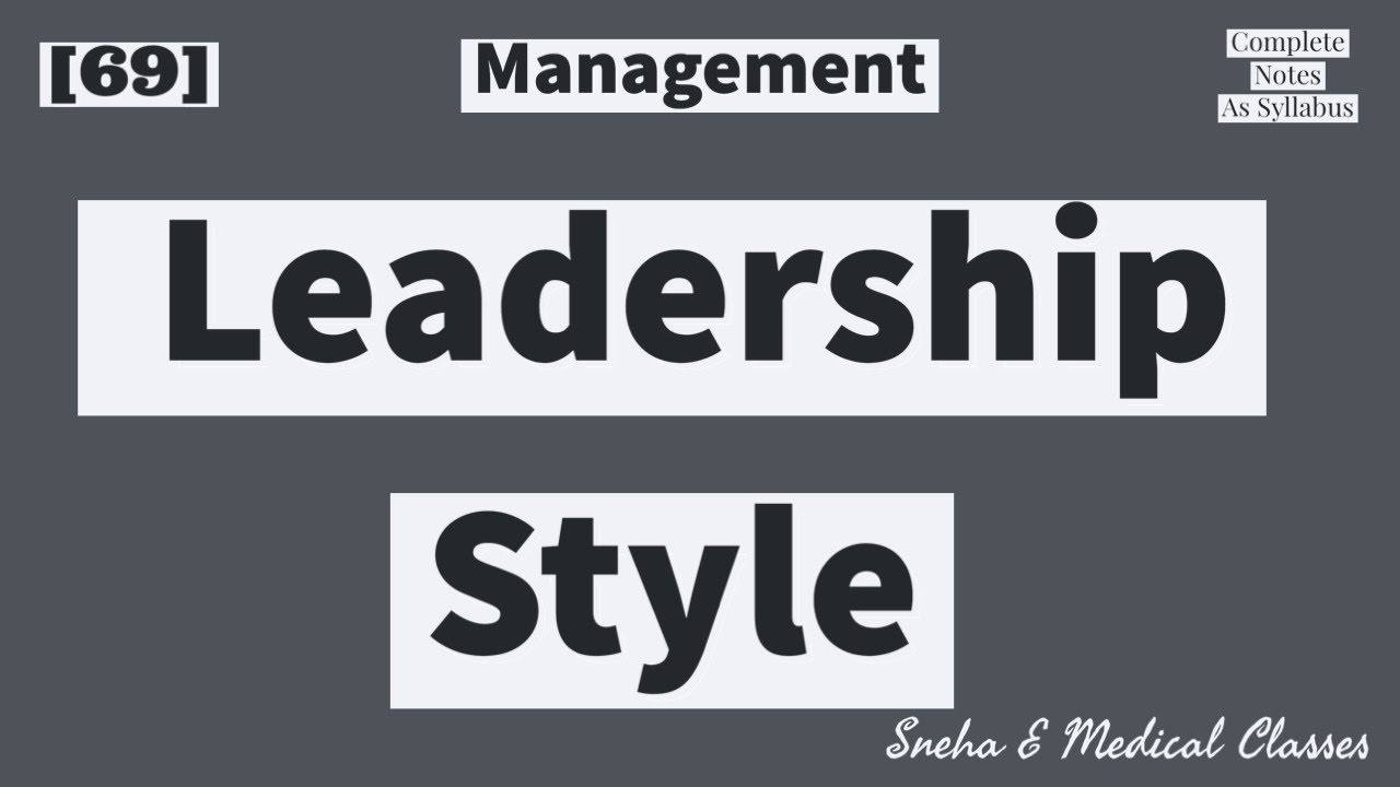 Leadership Styles | Management and Leadership | Hindi |