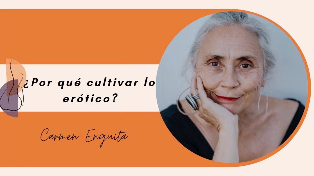 Cultivar el erotismo