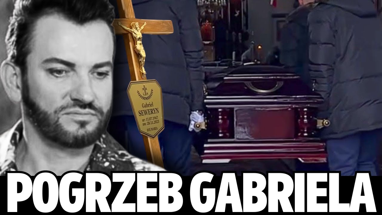 POGRZEB GABRIELA SEWERYNA. 