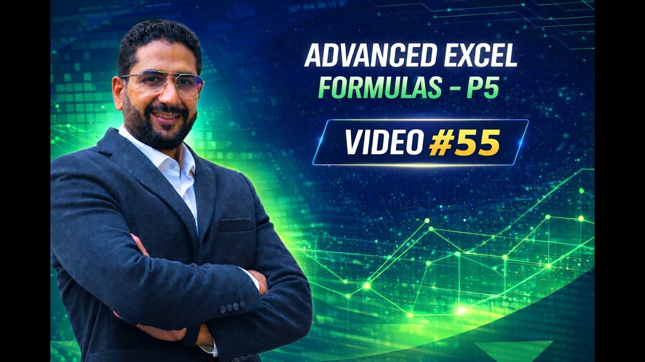 55- (Elect-1.5) FMVA – Advanced Excel Formulas & Functions - Dynamic Output & Debt Modelling -Arabic