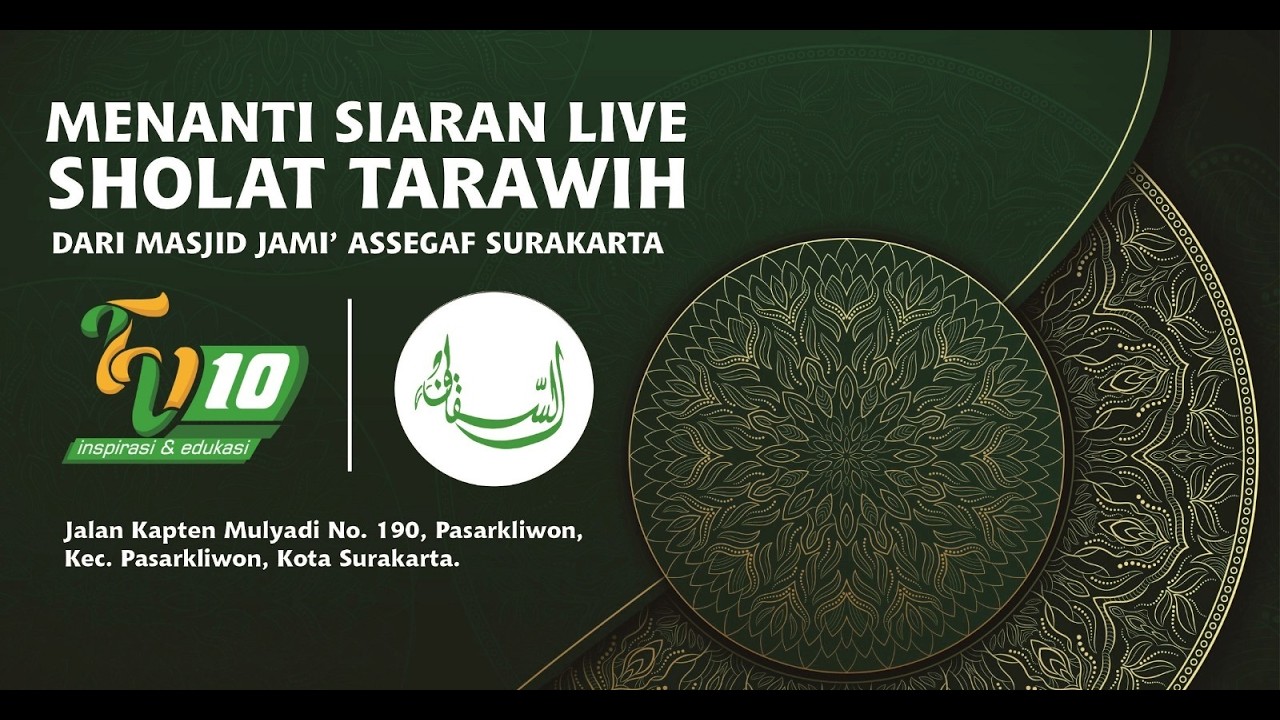 🔴Live Shalat Tarawih dari Masjid Jami' Assegaf Surakarta | Semarak Ramadhan 1447H 26/2/2026