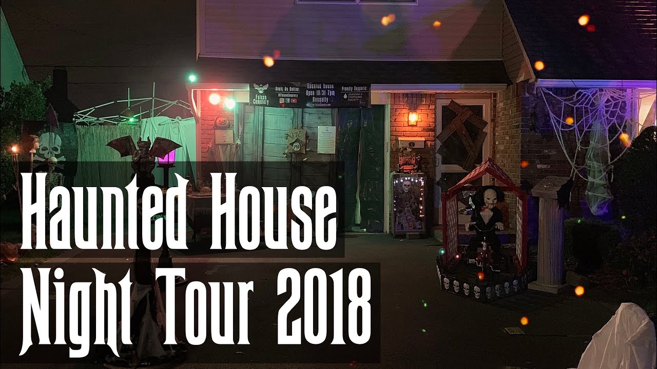 Haunted House 2018 - Night Tour (4/4)