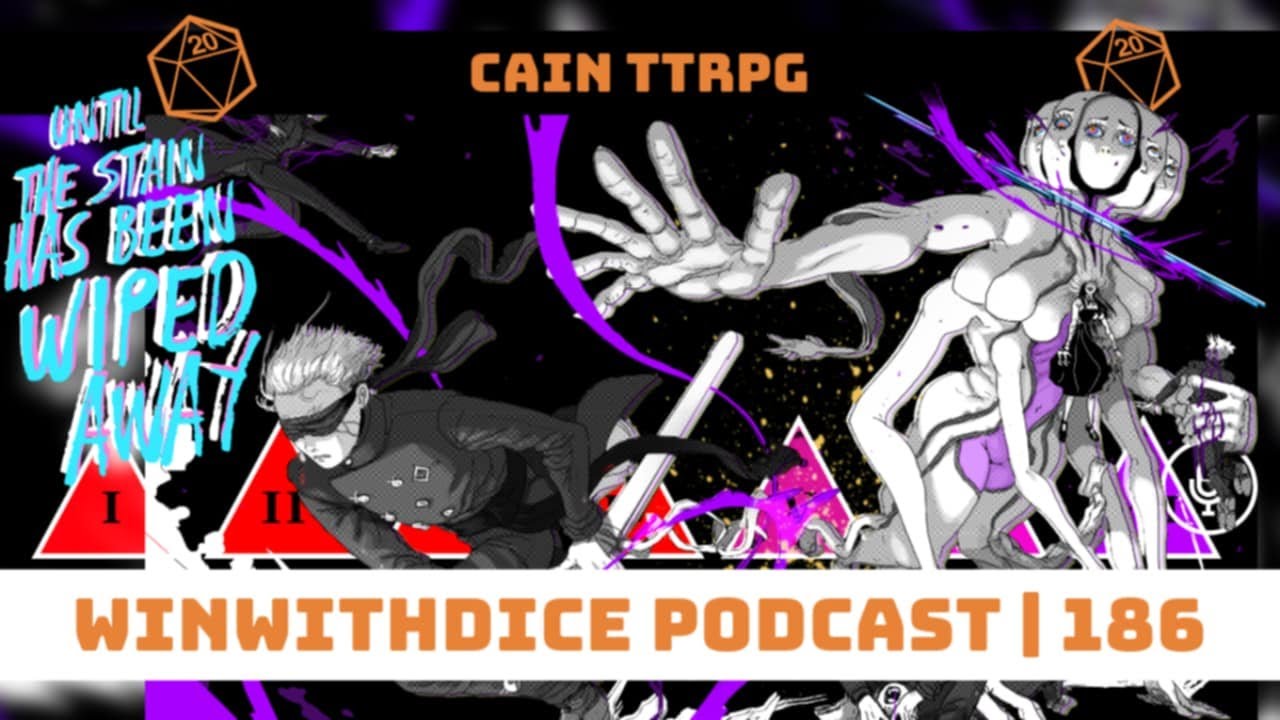 CAIN RPG || Win With Dice Podcast 186