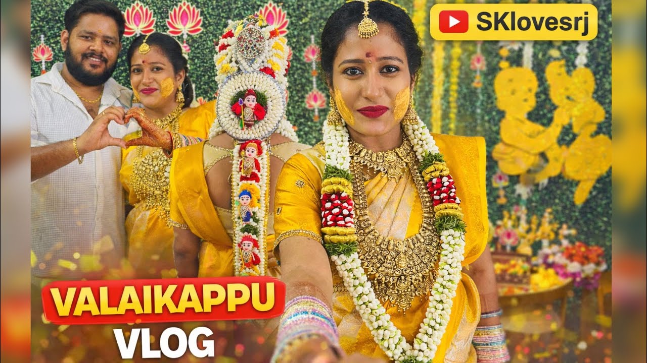 Valaikappu Vlog 💛 Full Celebration | Our Special Day | SKlovesrj