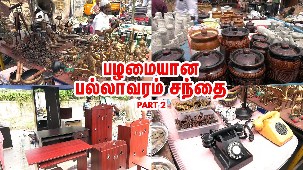 Pallavaram Sandhai Part 2 | Friday Market | Love Birds | Furnitures | Pallavaram Friday Market