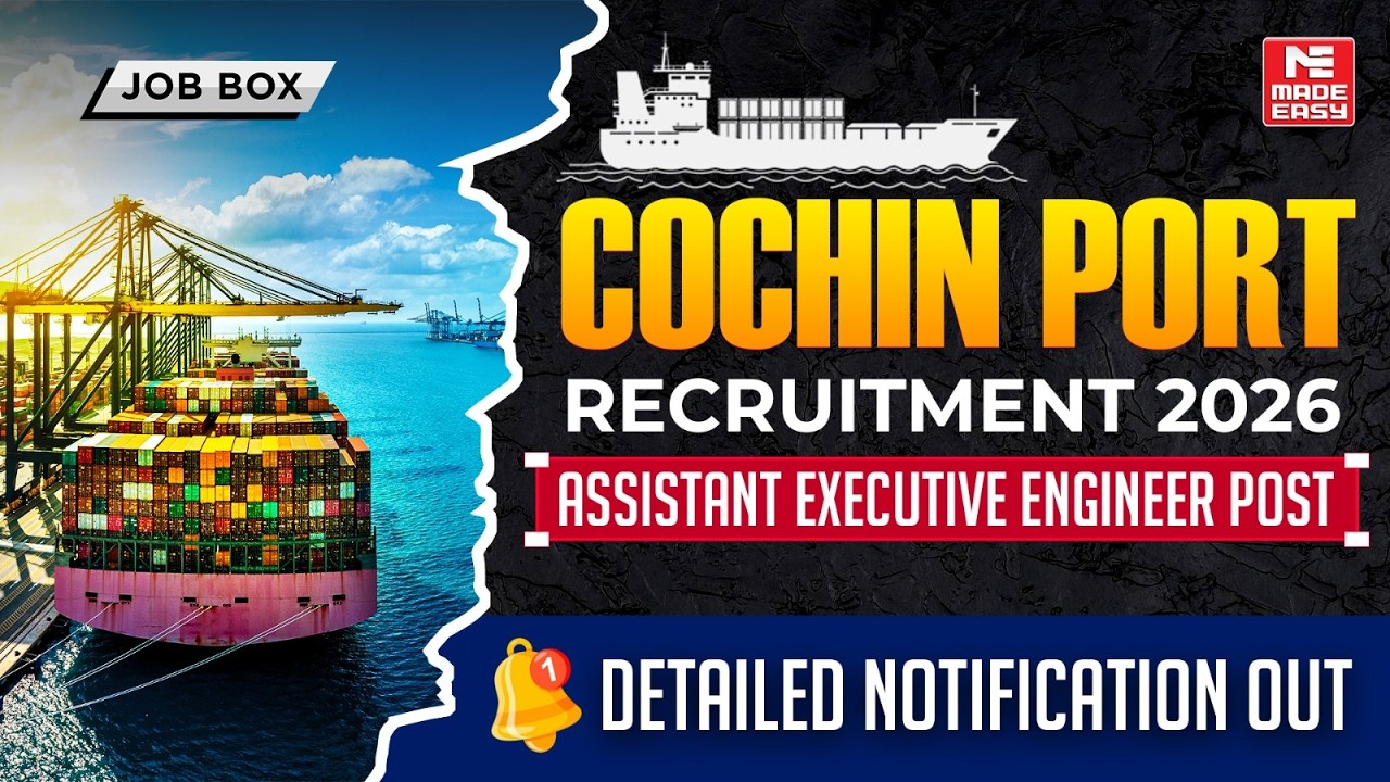 Cochin Port Recruitment 2026 | Assistant Executive Engineer Vacancy | Detailed Notification Out!