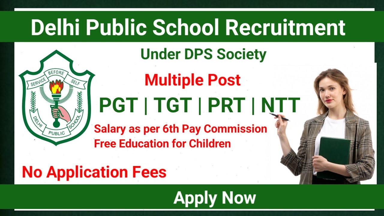 Delhi Public School Teacher Vacancy | DPS Vacancy 2025 | PGT TGT PRT Jobs #teacherjob2026 #dpsjob